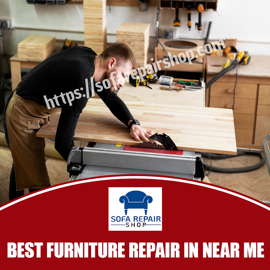 Best Furniture Repair in Near Me