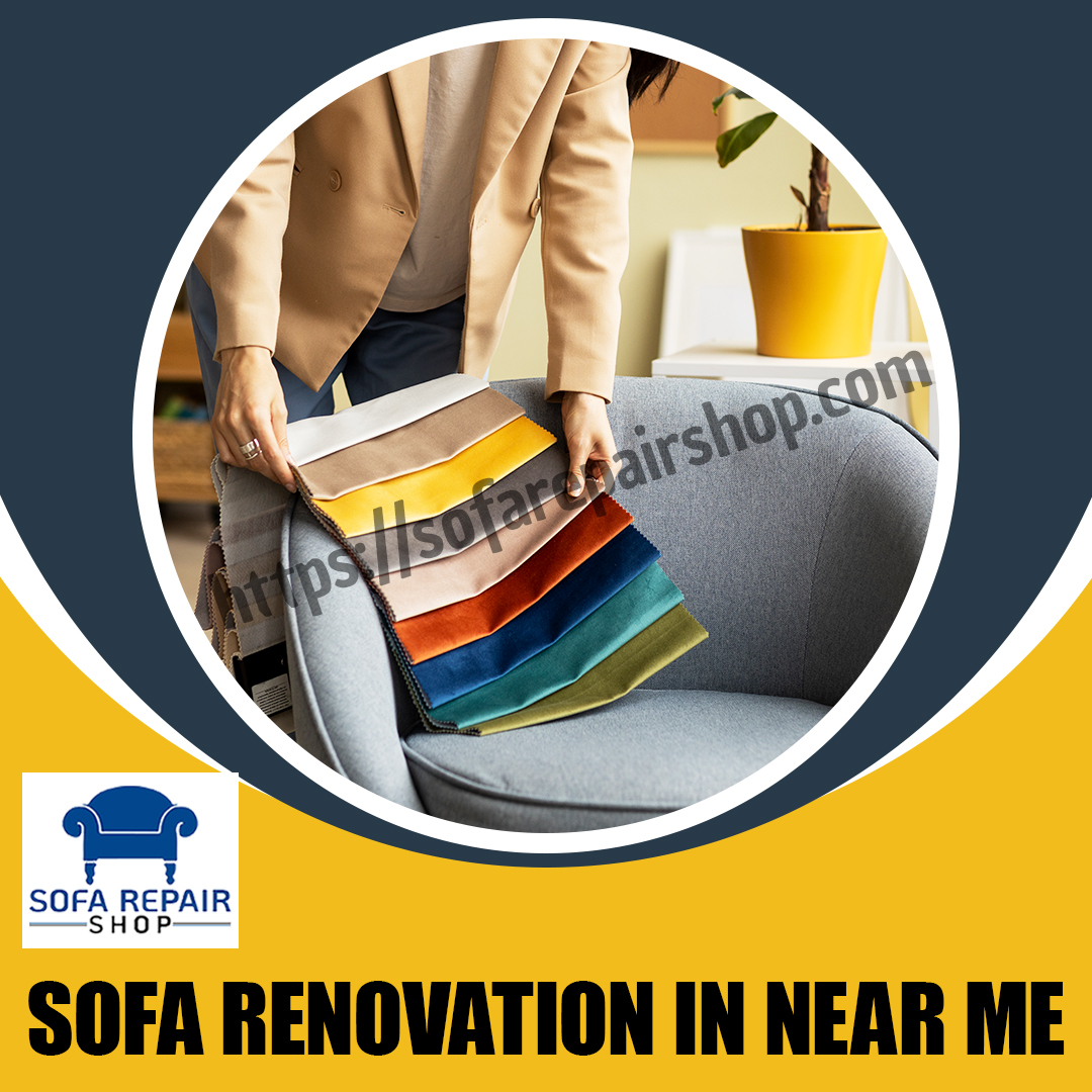 Sofa Renovation in Near Me