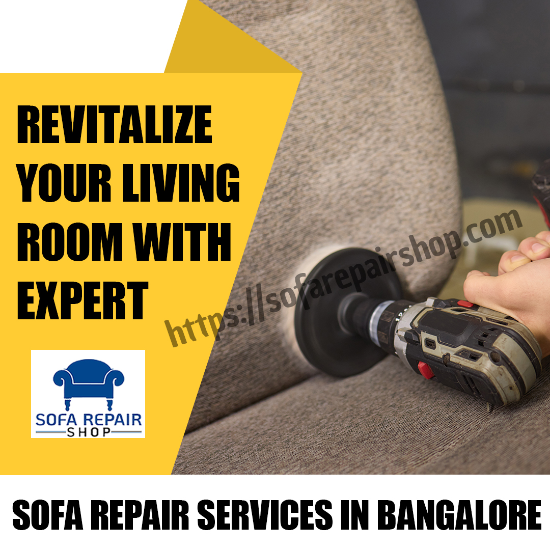 Sofa Repair Services in Bangalore