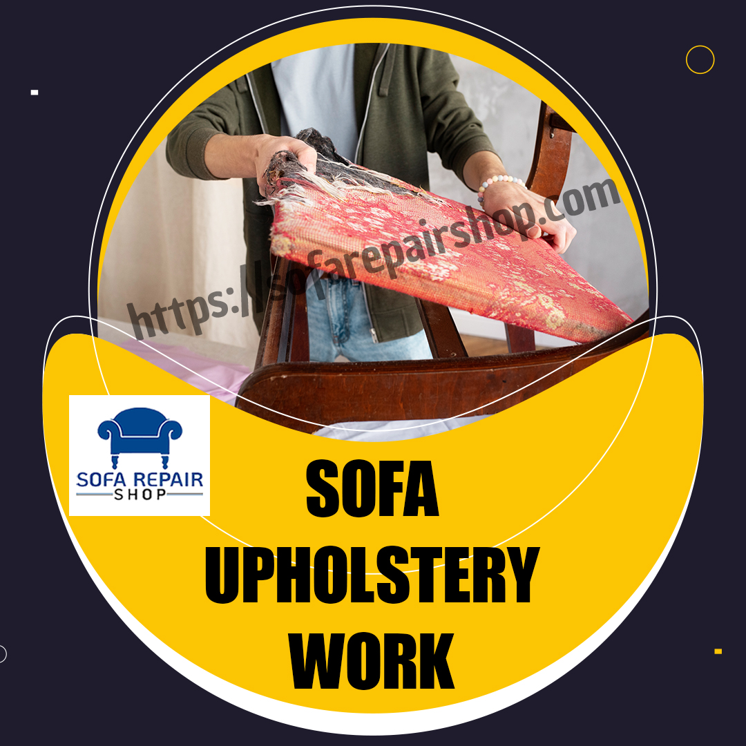 Sofa Upholstery Work